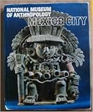 National Museum of Anthropology, Mexico City