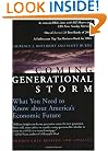 The Coming Generational Storm: What You Need to Know about America's Economic Future
