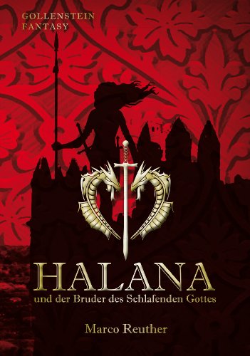 Halana und der Bruder des Schlafenden Gottes (German Edition)