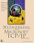 Networking with Microsoft TCP/IP (3rd Edition)