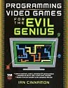 Programming Video Games for the Evil Genius