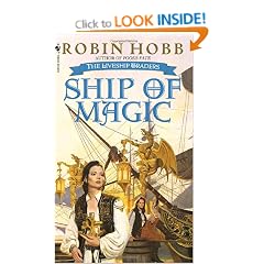 Ship of Magic: The Liveship Traders