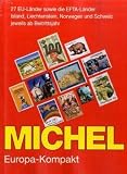 Michel Europa-Kompakt-Katalog 2007/2008: 27 EU-Länder sowie die EFTA-Länder Island, Liechtenstein, Norwegen und Schweiz jeweils ab Beitrittsjahr