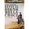 Straniero... Fatti Il Segno Della Croce