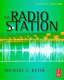 The Radio Station: Broadcast, Satellite & Internet