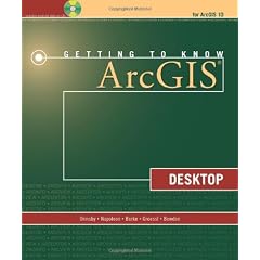 Getting to Know ArcGIS: Desktop