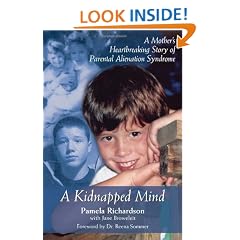 A Kidnapped Mind: A Mother's Heartbreaking Memoir of Parental Alienation