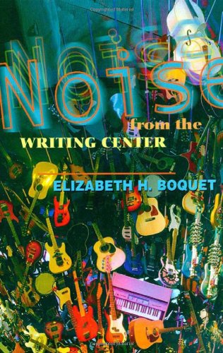 Noise From The Writing Center