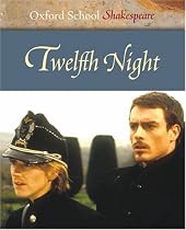 Twelfth Night: Oxford School Shakespeare