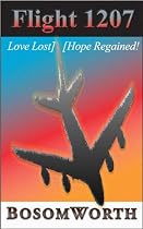 Click to Download Free Kindle Book -> Flight 1207 - Love Lost ][ Hope Regained!