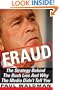 Fraud: The Strategy Behind the Bush Lies and Why the Media Didn't Tell You