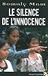 Le silence de l'innocence