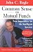 Common Sense on Mutual Funds