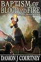 Baptism of Blood and Fire