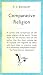 Comparative Religion: A Survey and Comparison of the Great Religions of the World