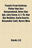 People From Geldrop: Pieter Van Den Hoogenband, Dries Van Agt, Lara Stone, A. F. Th. Van Der Heijden, Carla Geurts, Alexander Smit, Nyron Wau