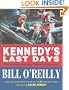 Kennedy's Last Days: The Assassination That Defined a Generation