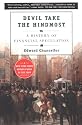 Devil Take the Hindmost: A History of Financial Speculation