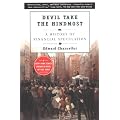 Devil Take the Hindmost: A History of Financial Speculation