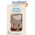 Regards sur les juifs d'Alg�rie