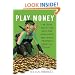 Play Money: Or, How I Quit My Day Job and Made Millions Trading Virtual Loot
