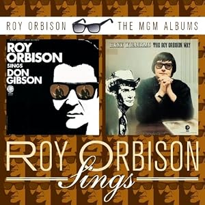 Sings Don Gibson/Hank Williams The Roy Orbison Way