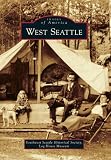 West Seattle (Images of America) (Images of America (Arcadia Publishing))