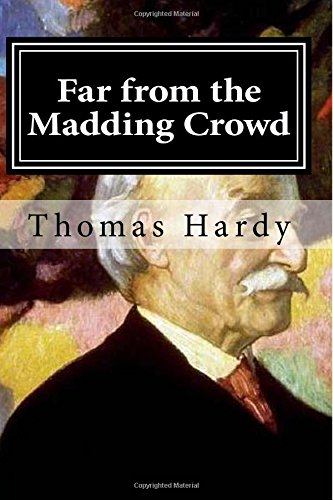 Far from the Madding Crowd