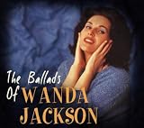 Wanda Jackson - The Ballads Of Wanda Jackson