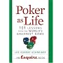 Poker as Life: 101 Lessons from the World's Greatest Game