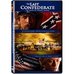 The Last Confederate: The Story of Robert Adams