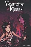 Vampire Kisses, Tome 2 :