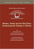 Women, Stroke and the Red Dress: Cerebrovascular Disease in Women
