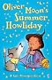 Oliver Moon's Summer Howliday