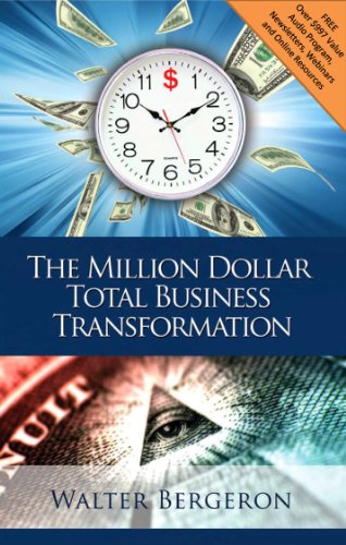 The Million Dollar Total Business Transformation