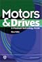 Motors and Drives: A Practical Technology Guide