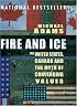 Fire and Ice