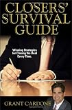 The Closer's Survival Guide