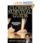 The Closer's Survival Guide