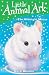The Midnight Mouse (Little Animal Ark)