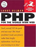 PHP for the World Wide Web (Visual QuickStart Guide)