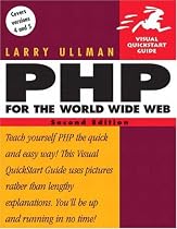 PHP for the World Wide Web: Visual Quickstart Guide (Visual QuickStart Guides)