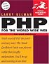 PHP for the World Wide Web, Second Edition (Visual QuickStart Guide)