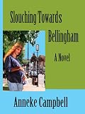 Slouching Towards Bellingham