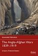 The Anglo-Afghan Wars (Essential Histories (Osprey Publishing))