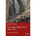 The Anglo-Afghan Wars (Essential Histories (Osprey Publishing))