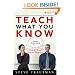Teach What You Know: A Practical Leader's Guide to Knowledge Transfer Using Peer Mentoring
