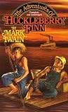 The Adventures of Huckleberry Finn (Tor Classics)