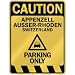  CAUTION APPENZELL AUSSER-RHODEN PARKING ONLY  PARKING SIGN SWITZERLAND