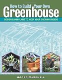 How to Build Your Own Greenhouse